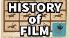 A Brief History Of Film