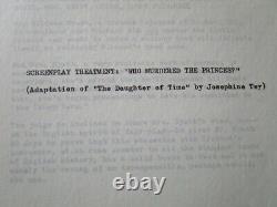 Daughter Of Time by Josephine Tey SCREENPLAY TREATMENT & CORRESPONDENCE E7P