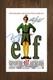ELF Signed Movie Poster 11x17 with COA Authentic Memorabilia