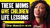 These Moms Give Children Life Lessons Dhar Mann